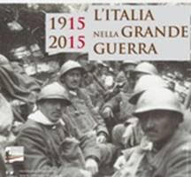 100 anni fa la Grande Guerra