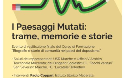 I Paesaggi Mutati: trame, memorie e storie