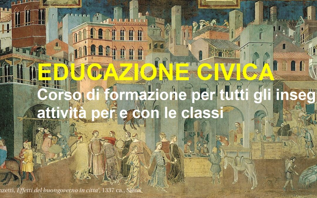 Educazione civica. Corso di formazione per insegnanti e attività per e con gli studenti