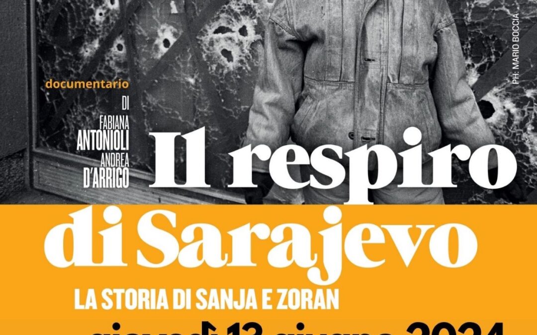 Il respiro di Sarajevo. La storia di Sanja e Zoran