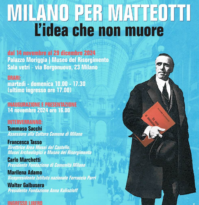 Milano per Matteotti. L’idea che non muore